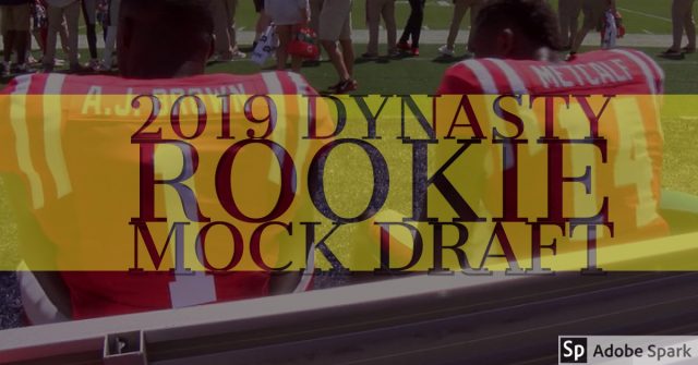 2019 Dynasty Football Rookie Mock Draft